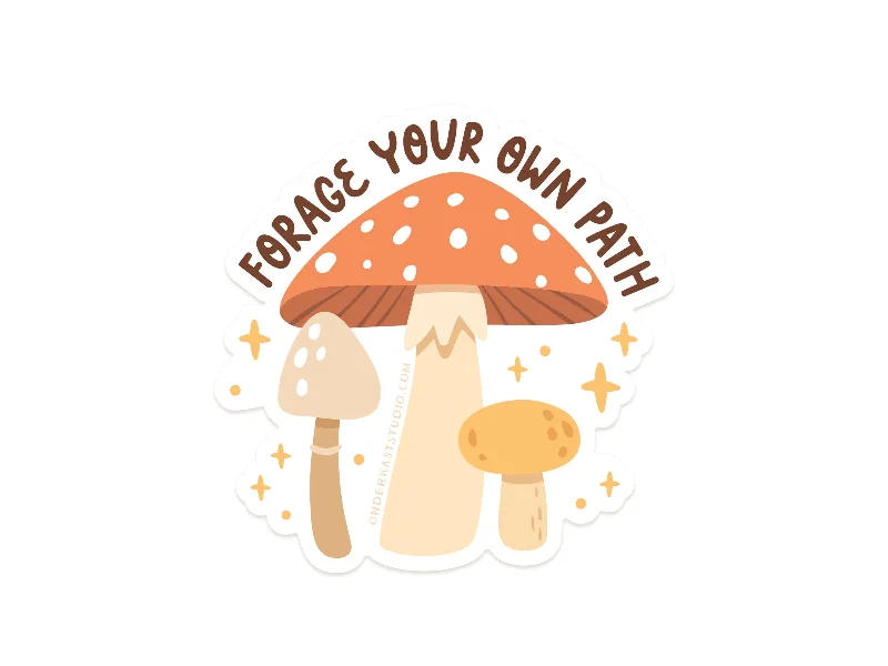 Forage Your Own Path Mushroom Sticker